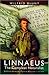 Linnaeus: The Compleat Naturalist