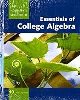 Essentials Of College Algebra The Lial Horns Schneider College Algebra Series Margaret L Lial