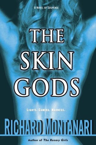 The Skin Gods (Jessica Balzano & Kevin Byrne, #2)