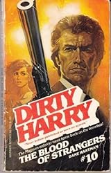 洋書 DIRTY HARRY: THE BLOOD OF STRANGERS #10 The Blood of Strangers (Dirty Harry, #10) by Dane Hartman