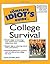 The Complete Idiot's Guide to College Survival (Complete Idiot's Guide To...)