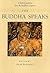 The Buddha Speaks - A book ...