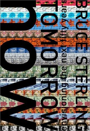 Tomorrow Now: Envisioning the Next Fifty Years (Hardcover)