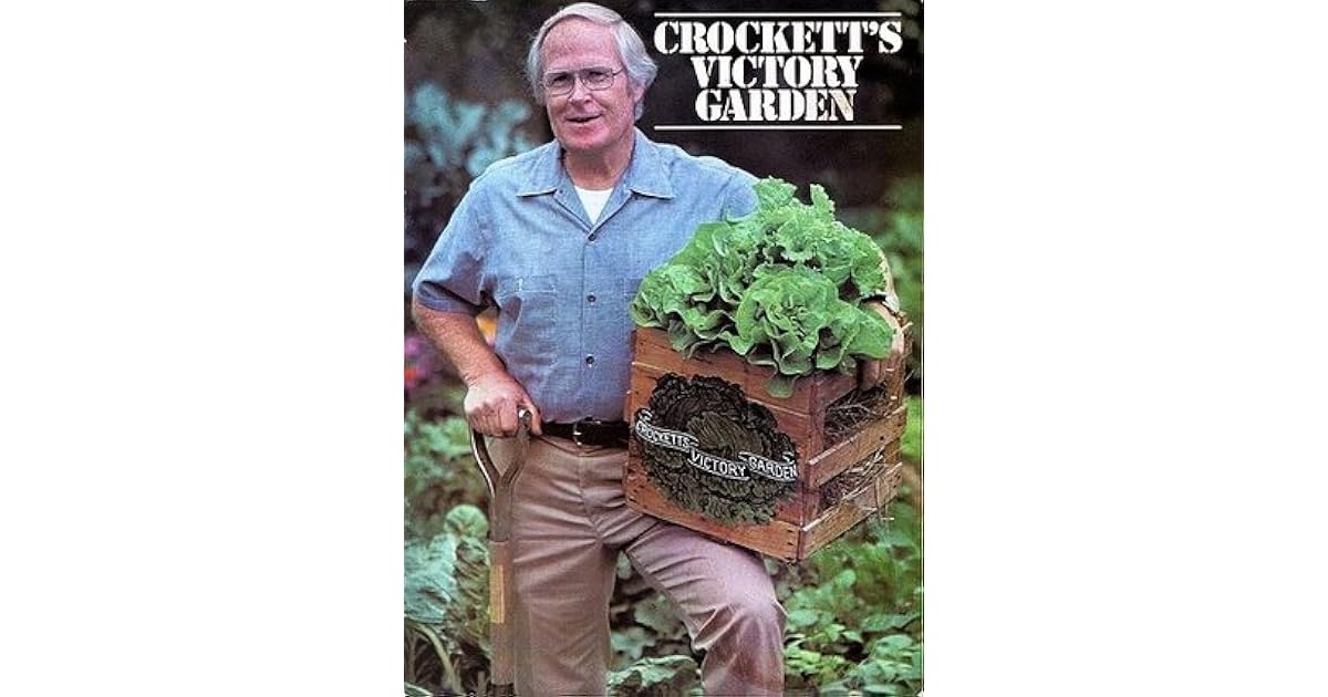 Crockett's Victory Garden by James Underwood Crockett