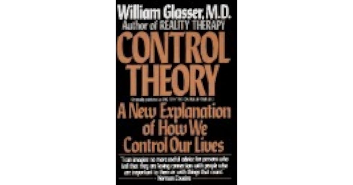 Control Theory by William Glasser