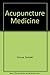 Acupuncture Medicine