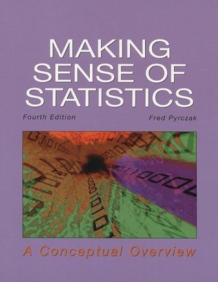Making Sense of Statistics: A Conceptual Overview (Paperback)
