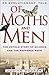Of Moths and Men: An Evolutionary Tale