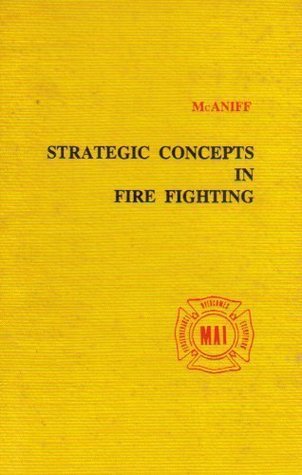 Strategic Concepts in Fire Fighting (Hardcover)