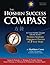 The Hoshin Success Compass: Set Your Priorities Straight with the Strategic Alignment Process of the World’s Best Companies (Volume 1)