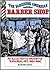 The Vanishing American Barber Shop: An Illustrated History of Tonsorial Art, 1860-1960