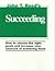 Succeeding by John T. Reed