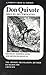 Don Quixote by Miguel de Cervantes Saavedra Don Quixote by Miguel de Cervantes Saavedra