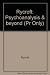 Psychoanalysis and Beyond