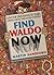 Find Waldo Now by Martin Handford