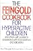 The Feingold Cookbook for Hyperactive Children, and Others wi... by Ben Feingold