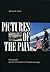 Pictures of the Pain by Richard B. Trask