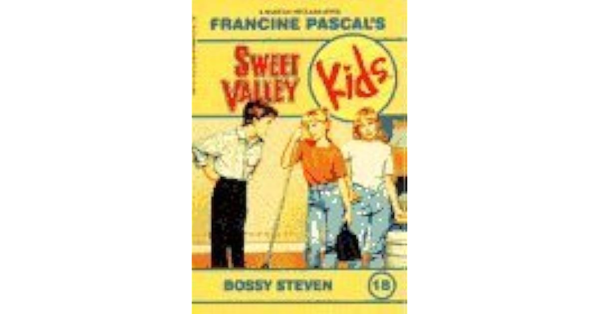 Bossy Steven Sweet Valley Kids 18 By Francine Pascal