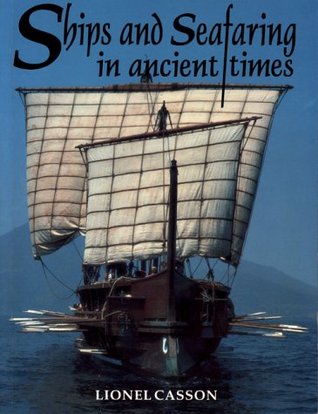 Ships and Seafaring in Ancient Times (Paperback)