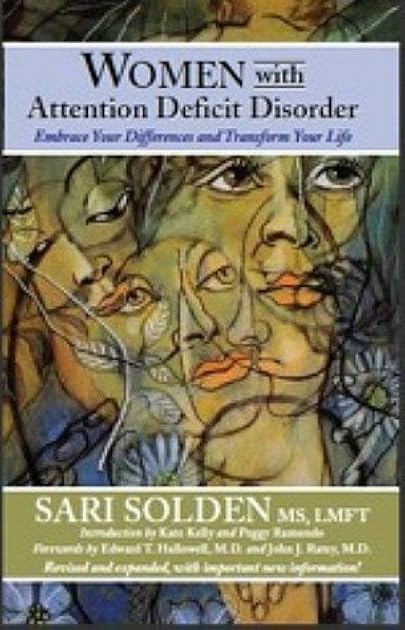 Women with Attention Deficit Disorder 2nd (second) edition Text Only
