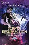 Resurrection by Patrice Michelle