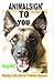 AnimalSign TO You. Imagine!...