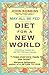 May All Be Fed: Diet for a ...