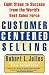 Customer Centered Selling by Rob Jolles