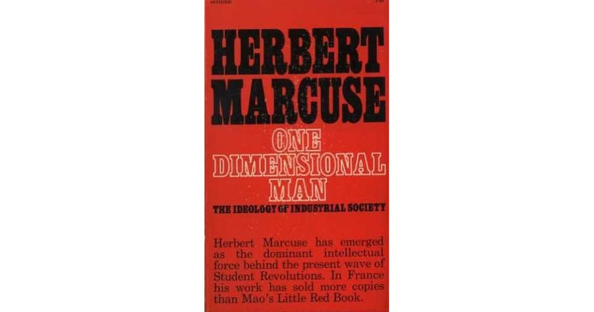 One-dimensional Man: Studies in the Ideology of Advanced Industrial
