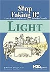 Light (Stop Faking It! Finally Understanding Science So You Can Teach It series)