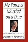My Parents Married on a Dare: And Other Favorite Essays on Life