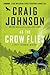 As the Crow Flies: A Walt Longmire Mystery