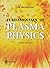 Fundamentals of Plasma Physics by J.A. Bittencourt