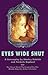Eyes Wide Shut & Dream Story