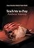 Teach Me to Pray by Andrew Murray