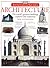 Architecture: The World's Greatest Buildings Explored and Explained