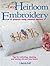 Easy Heirloom Embroidery by Cheryl Fall