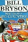 Notes from a Big Country by Bill Bryson Notes from a Big Country by Bill Bryson