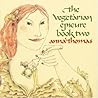 The Vegetarian Epicure Book Two by Anna Thomas
