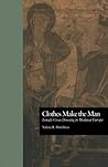 Clothes Make the Man by Valerie R. Hotchkiss