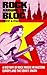 Rock Around the Bloc: A His...
