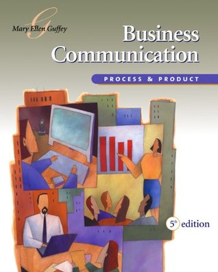 Business Communication: Process and Product (with InfoTrac) (Available Titles CengageNOW)