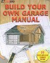 Build Your Own Garage Manual (Paperback)