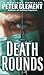 Death Rounds (Dr. Earl Garn...