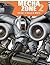 Mecha Zone 2 The Art of David A. White by David A.    White