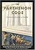 The Parthenon Code by Robert Bowie Johnson Jr. The Parthenon Code by Robert Bowie Johnson Jr.