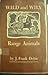 Wild and Wily: Range Animals