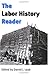 The Labor History Reader (Working Class in American History)