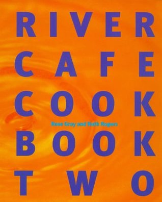 River Cafe Cook Book Two (Paperback)