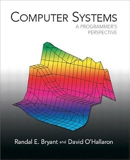 Computer Systems by Randal E. Bryant